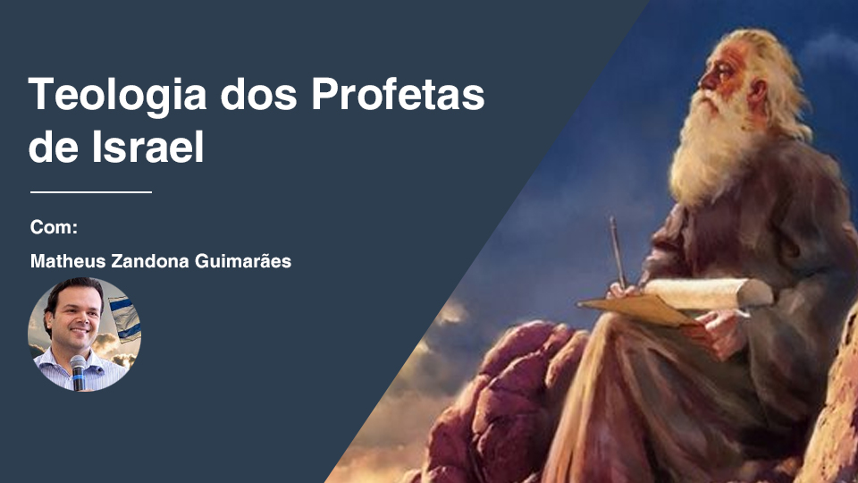 Teologia dos profetas de israel 02