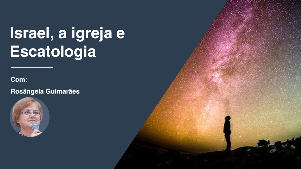 Israel igreja escatologia2
