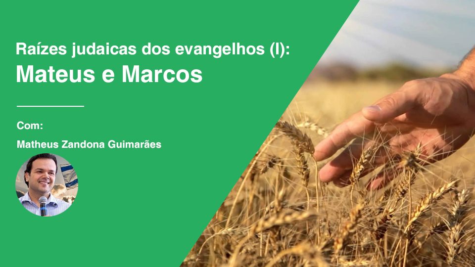 Raizes judaicas dos evangelhos i mateus e marcos