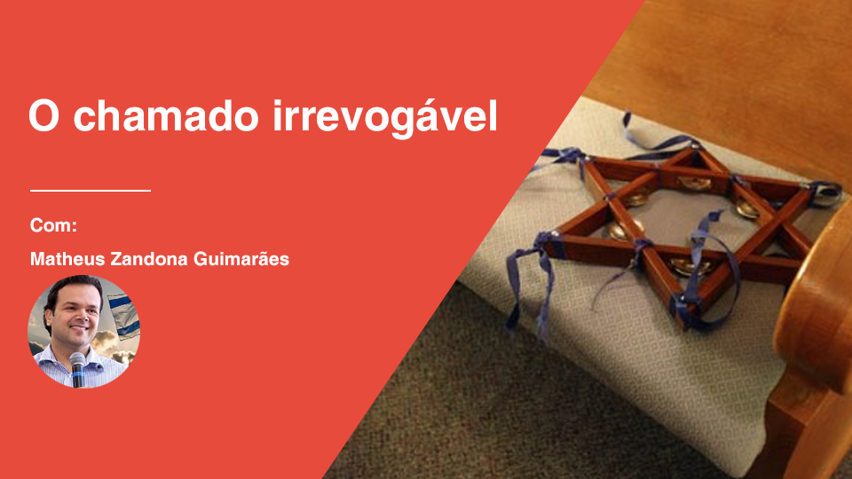 O chamado irrevogavel