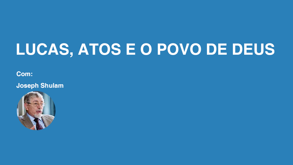 Lucas atos e o povp de deus