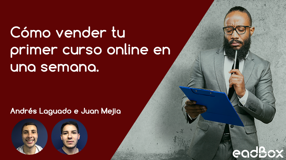 C%c3%b3mo vender tu primer curso online en una semana