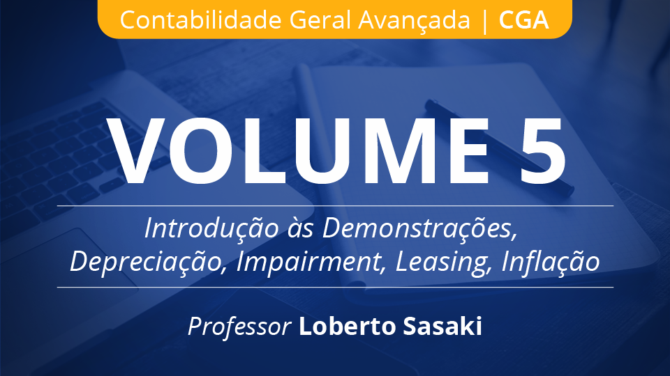 05 volume 5 introdu%c3%a7%c3%a3o %c3%a0s demonstra%c3%a7%c3%b5es finacneiras loberto sasaki