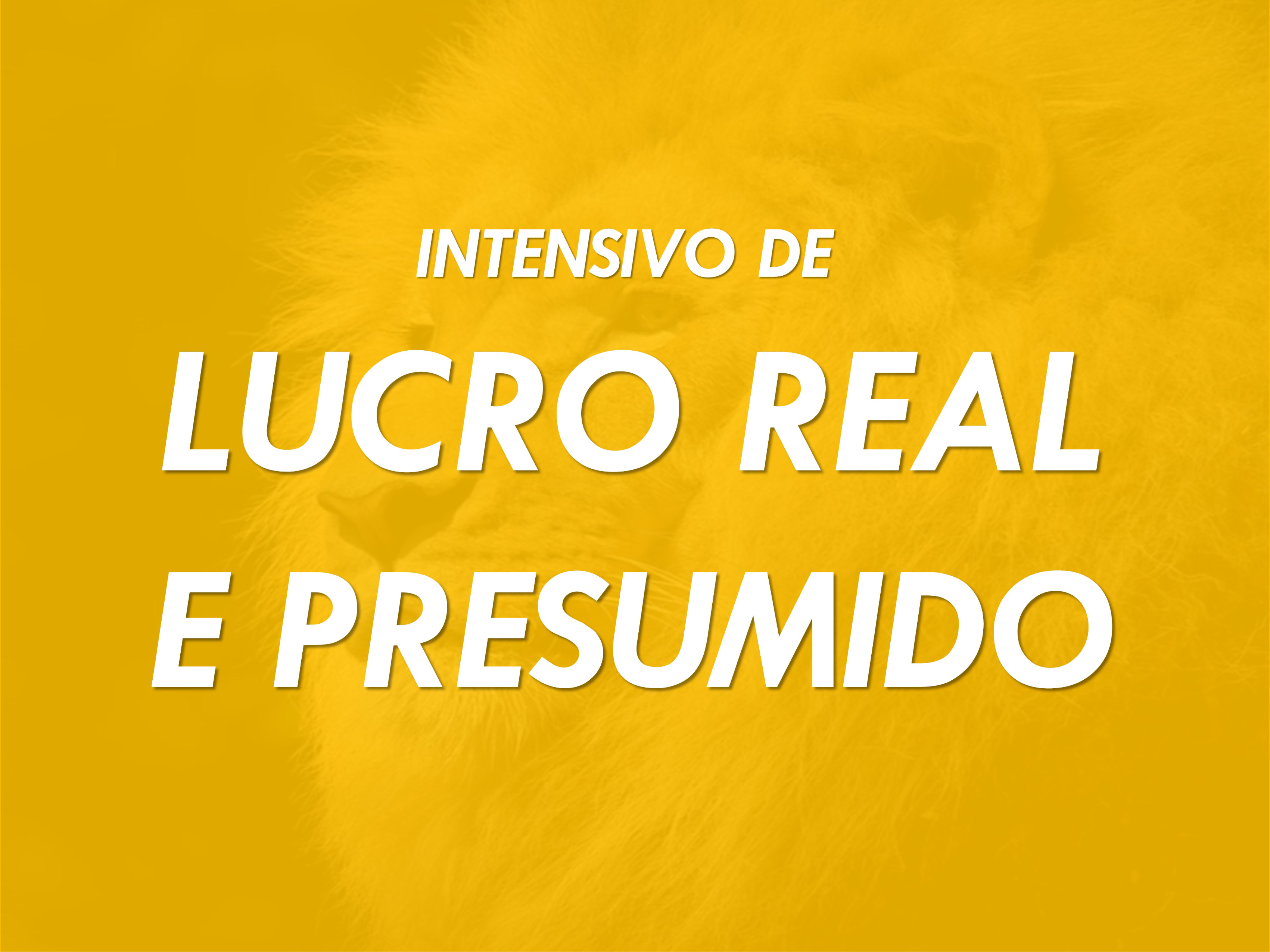 Curso Online De Intensivo De Lucro Real E Presumido